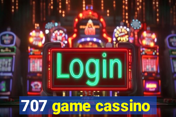 707 game cassino